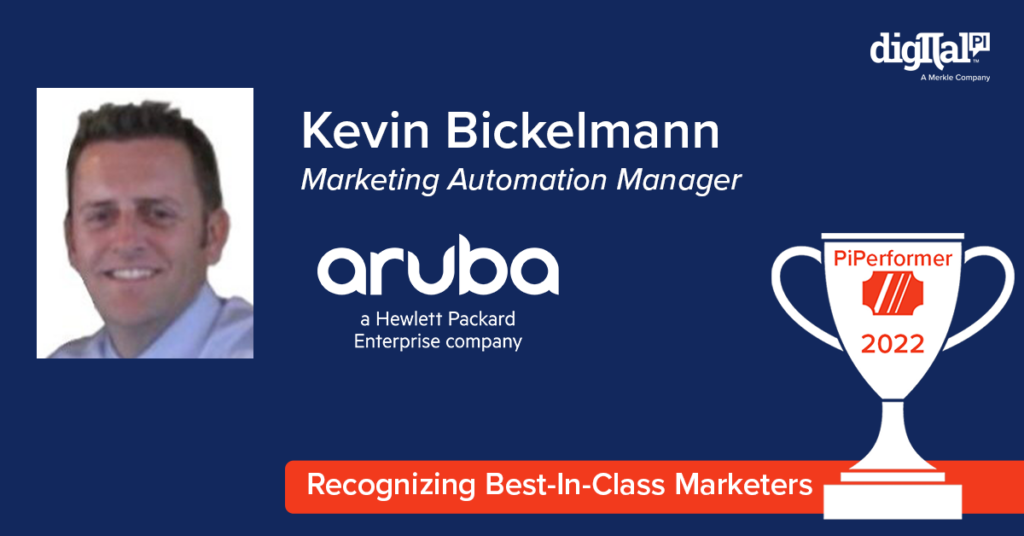 Kevin Bickelman, Marketing Automation Manager, Aruba