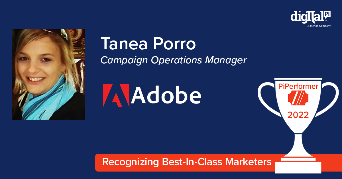 Tanea Porro, Campaign Operations Manager, Adobe