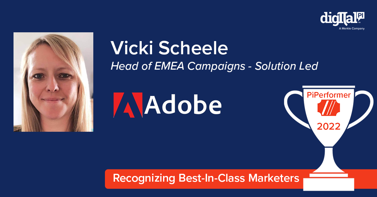 Vicki Scheele, Head of EMEA Campaigns - Solution Lead, Adobe